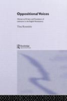 Oppositional Voices: Women as Writers and Translators of Literature in the English Renaissance 0415063299 Book Cover