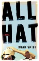 All Hat: A Novel 0805072179 Book Cover