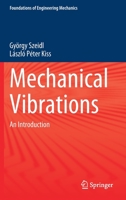 Mechanical Vibrations: An Introduction 3030450767 Book Cover