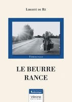 Le beurre rance B0G4VJKPDW Book Cover