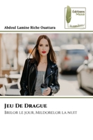 Jeu De Drague (French Edition) 6207815548 Book Cover