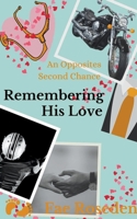 Remembering His Love B0CMGH12VR Book Cover