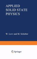 Applied solid state physics 1468418564 Book Cover