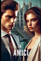 Noi non siamo amici (Italian Edition) B0DXPSCH31 Book Cover