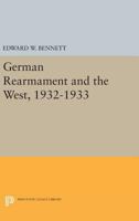 German Rearmament and the West, 1932-1933 0691611270 Book Cover