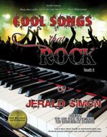 Cool Songs that ROCK! 0983556865 Book Cover