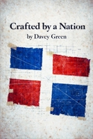 Crafted by a Nation: The Making of Dominican Identity B0GY1R554M Book Cover
