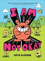 I Am Not Okay 1454953322 Book Cover
