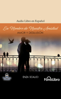 Amor Y Desilusi?n B09DJ7G4R8 Book Cover