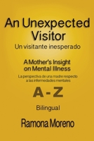 An Unexpected Visitor: A Mother's Insight on Mental Illness 0965117464 Book Cover