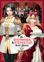 My Stepmother and Stepsisters Aren't Wicked Vol. 8 (My Stepmother & Stepsisters Aren't Wicked) B0FSCZBM52 Book Cover