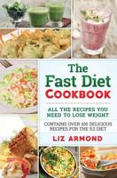 The Fast Diet Cookbook 1511500476 Book Cover
