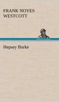 Hepsey Burke 0548661197 Book Cover