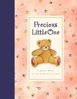 Precious Little One: A Baby's Book of the First Five Years 158134001X Book Cover