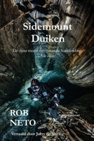 Sidemount Duiken : De Bijna Meest Omvattende Handleiding 3de Editie 1961612291 Book Cover