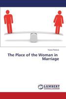 The Place of the Woman in Marriage 3659830046 Book Cover