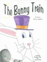 The Bunny Train 0977654303 Book Cover