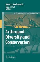 Arthropod Diversity and Conservation 1402052030 Book Cover