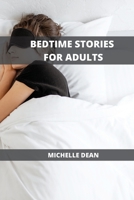Bedtime Stories for Adults: Enjoy your rest and energize your body during the night. 1802101691 Book Cover