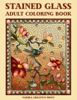 Stained glass: 30 Mind Calming and Stress Relieving Patterns Designs B0882JNQTB Book Cover
