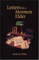 Letters to a Mormon Elder 0925703591 Book Cover