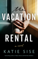 The Vacation Rental: A Novel 1662507739 Book Cover