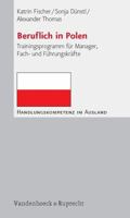 Beruflich in Polen: Trainingsprogramm Fur Manager, Fach- Und Fuhrungskrafte 3525491123 Book Cover