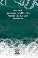 Crónicas ocultas del Puerto de La Luz: Recopilación B0BZFCZKMY Book Cover