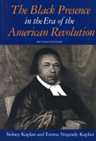 The Black Presence in the Era of the American Revolution 0870236636 Book Cover