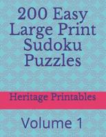 200 Easy Large Print Sudoku Puzzles: Volume 1 1098743989 Book Cover