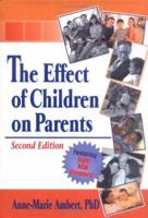 The Effect of Children on Parents 0789008548 Book Cover