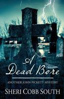 A Dead Bore 1483958612 Book Cover