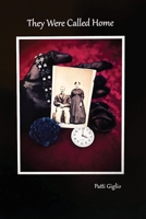 They Were Called Home B0DXTMK8SY Book Cover