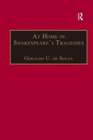 At Home in Shakespeare's Tragedies 075466886X Book Cover