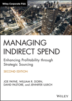 Managing Indirect Spend: Enhancing Profitability Through Strategic Sourcing 1119762340 Book Cover