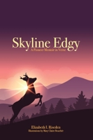 Skyline Edgy: A Pioneer Memoir in Verse B08HJ5HL6T Book Cover