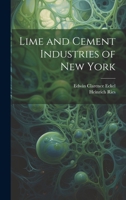 Lime and Cement Industries of New York 102249192X Book Cover