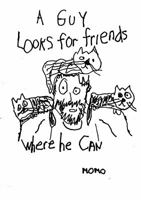 A Guy Looks for Friends Where He Can 1941704107 Book Cover