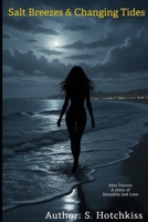 Salt Breezes and Changing Tides B0FNLCQTW6 Book Cover
