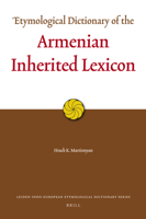 Etymological Dictionary of the Armenian Inherited Lexicon 9004173374 Book Cover