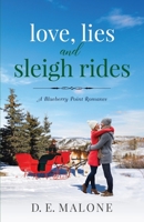 Love, Lies and Sleigh Rides 1951516176 Book Cover