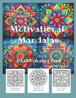 Motivational Mandalas Adult Coloring Book B0CN6FCZCP Book Cover