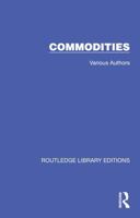 Routledge Library Editions: Commodities 1032695099 Book Cover