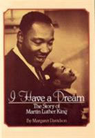 I Have A Dream: The Story Of Martin Luther King (Scholastic Biography) 0590442309 Book Cover