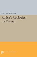 Auden's Apologies for Poetry 0691603790 Book Cover