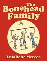 The Bonehead Family 1453530908 Book Cover