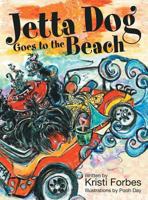 Jetta Dog Goes to the Beach 1480850373 Book Cover