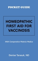 Pocket Guide A Homeopathic First Aid For Vaccinosis B0B6XX6KQW Book Cover
