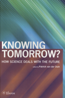 Knowing Tomorrow?: How Science Deals with the Future 9059722299 Book Cover