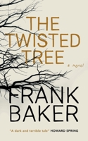 The Twisted Tree 1948405903 Book Cover